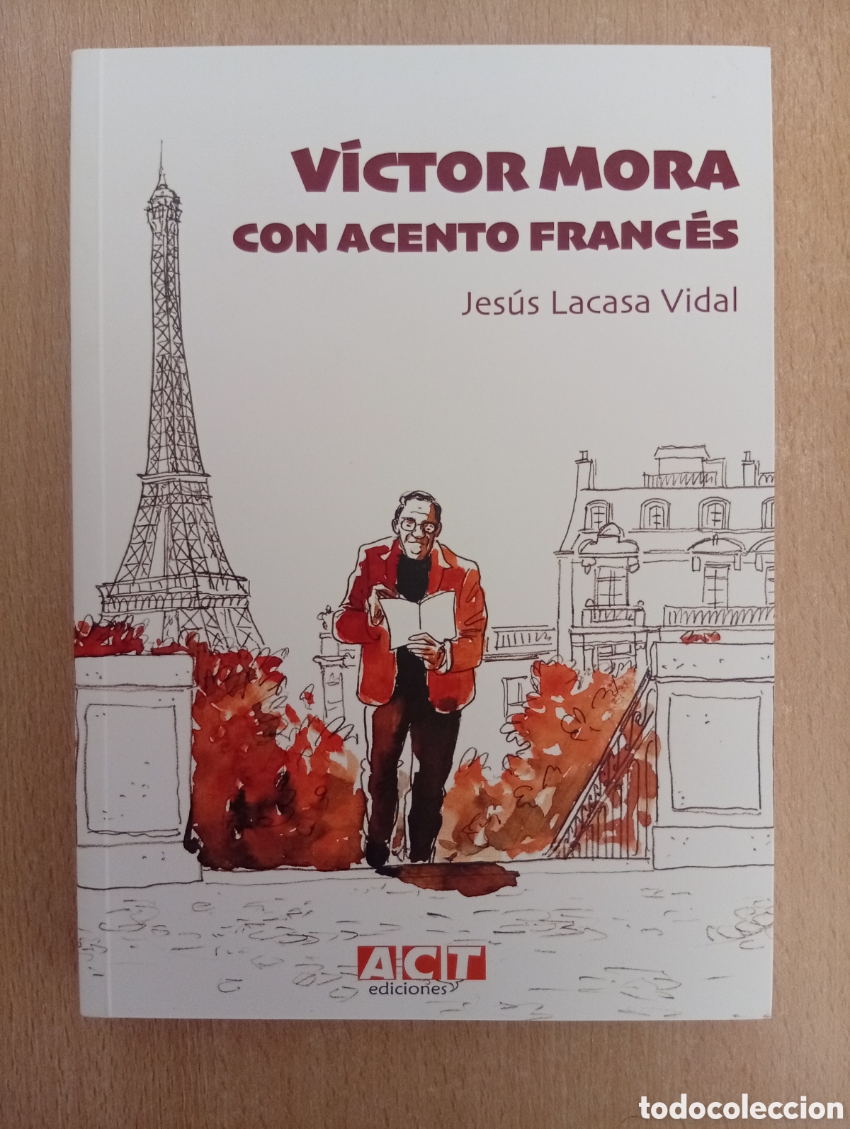 Libros de segunda mano: V&Iacute;CTOR MORA. CON ACENTO FRANC&Eacute;S. Jes&uacute;s Lacasa Vidal - Foto 1