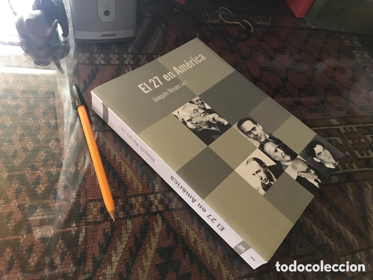 Libros de segunda mano: El 27 en Am&eacute;rica. Joaqu&iacute;n Roses. Diputaci&oacute;n de C&oacute;rdoba, ensayo, 2010