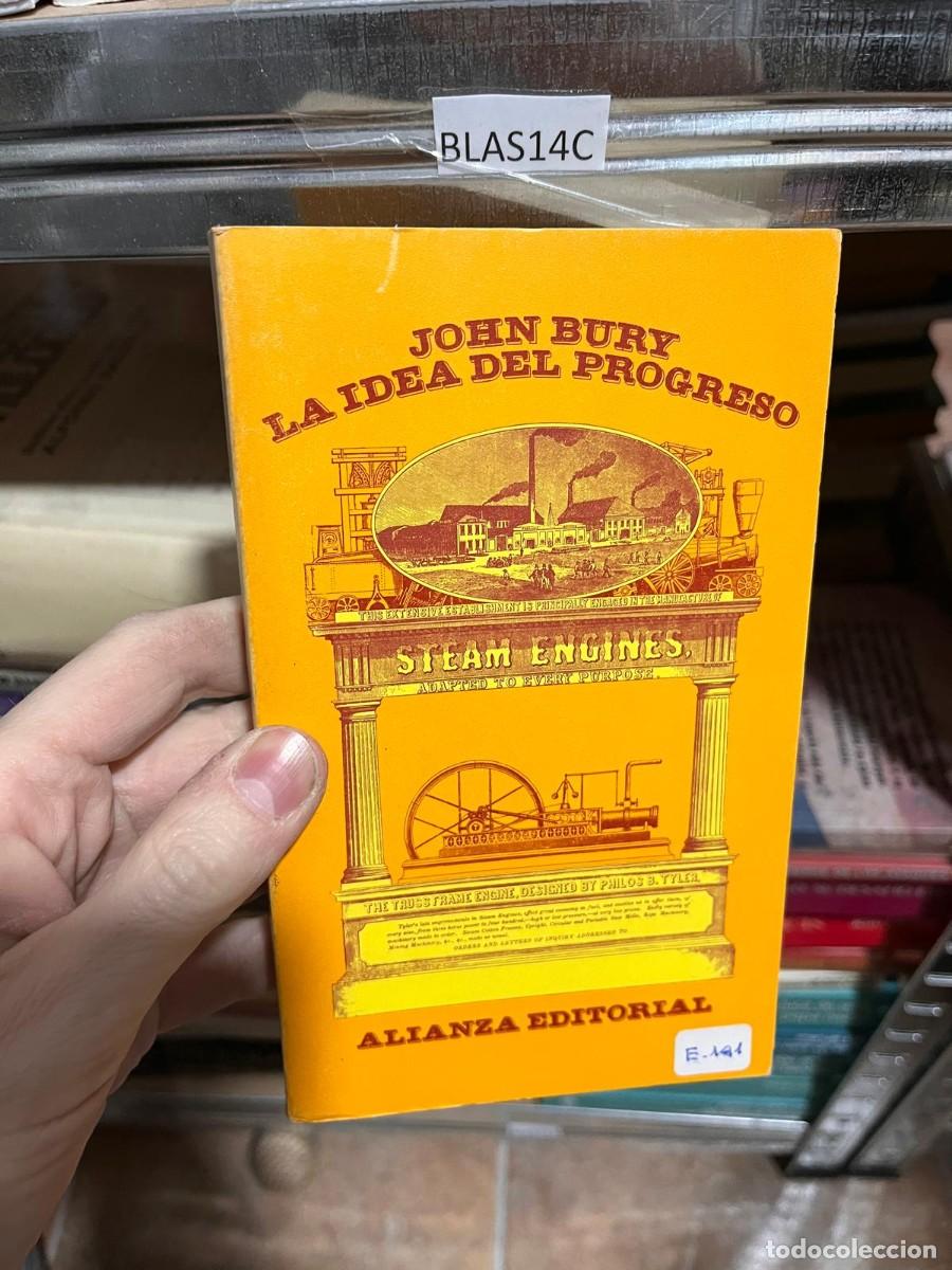 Libros de segunda mano: BLAS14C JOHN BURY - LA IDEA DEL PROGRESO