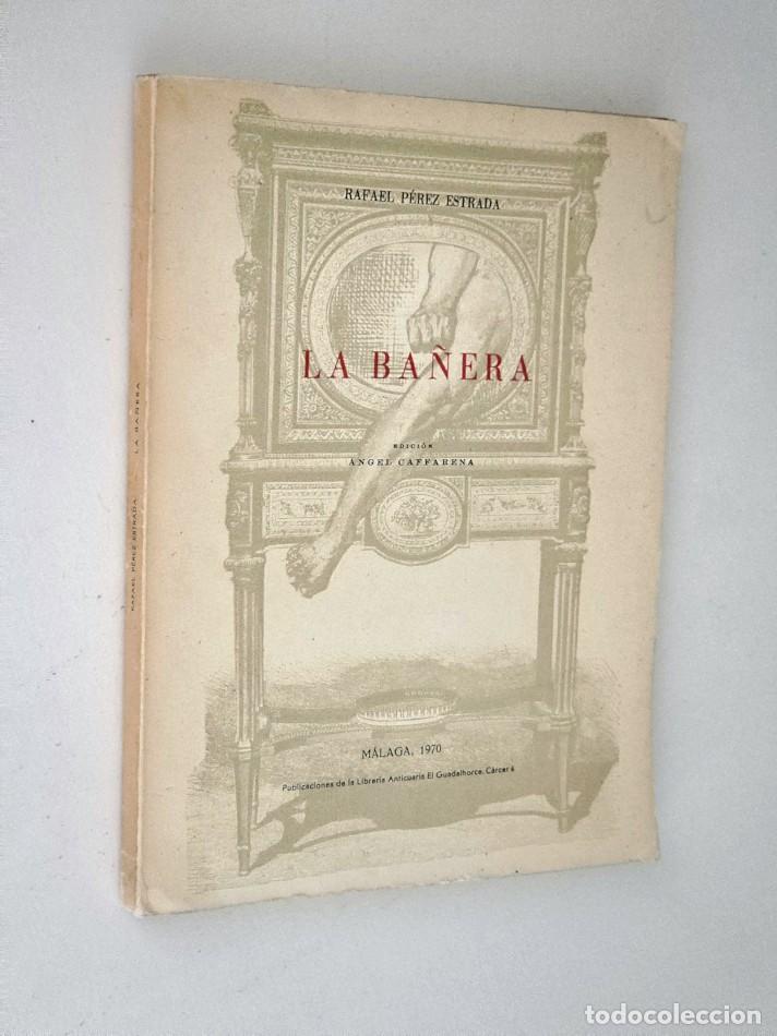 Libros de segunda mano: LA BA&Ntilde;ERA - P&Eacute;REZ ESTRADA, Rafael.