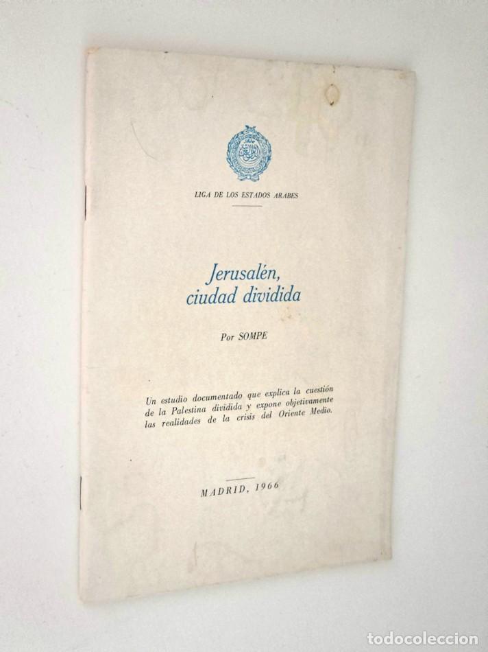 Libros de segunda mano: JERUSAL&Eacute;N CIUDAD DIVIDIDA - SOMPE - Foto 1