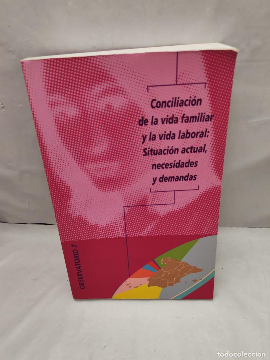 Livros em segunda m&atilde;o: Conciliaci&oacute;n de la vida familiar y la vida laboral: Situaci&oacute;n actual, necesidades y demandas