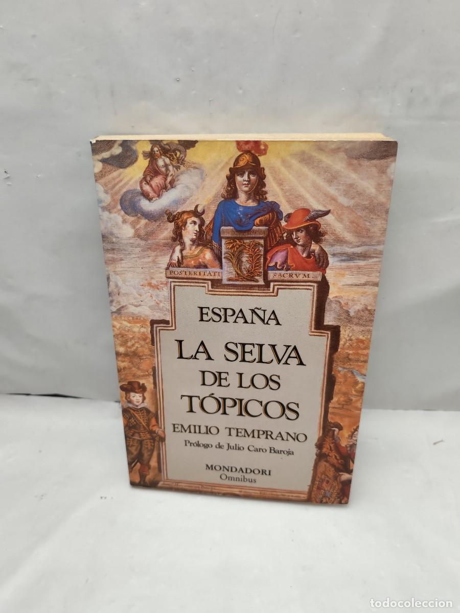 Libri di seconda mano: La selva de los t&oacute;picos (Primera edici&oacute;n)
