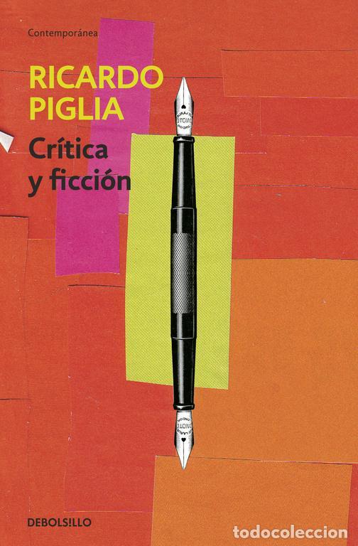 Libros de segunda mano: Cr&iacute;tica y ficci&oacute;n. - Piglia, Ricardo.