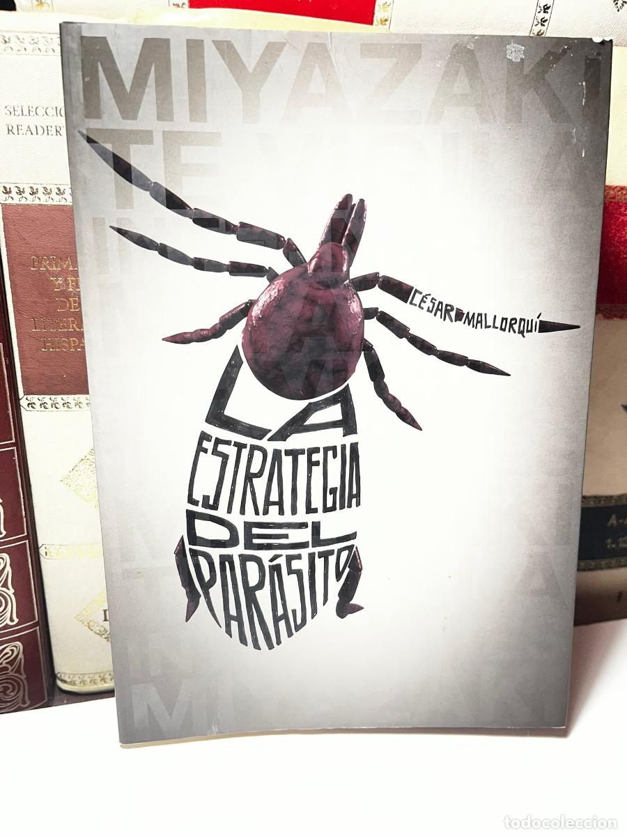 Libros de segunda mano: ESTRATEGIA DEL PAR&Aacute;SITO. C&eacute;sar Mallorqu&iacute;. 2012.
