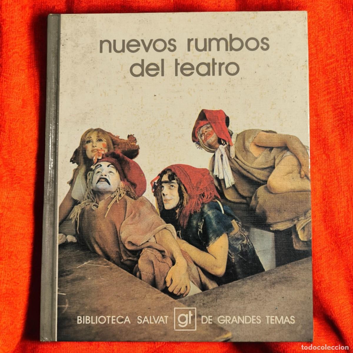 Libros de segunda mano: Nuevos Rumbos del Teatro - Biblioteca Salvat de Grandes Temas