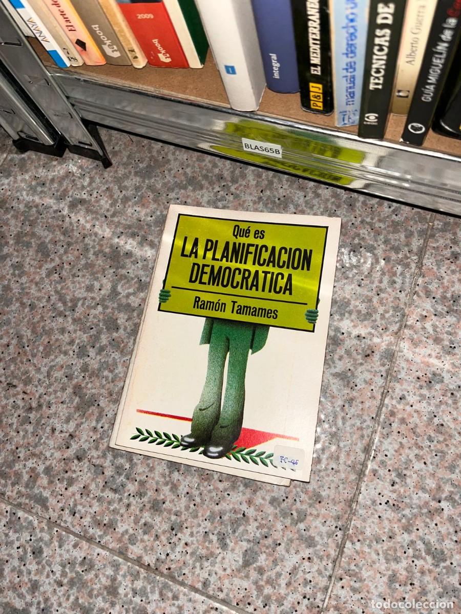 Libros de segunda mano: BLAS65B Qu&eacute; es LA PLANIFICACION DEMOCRATICA R. Tamames