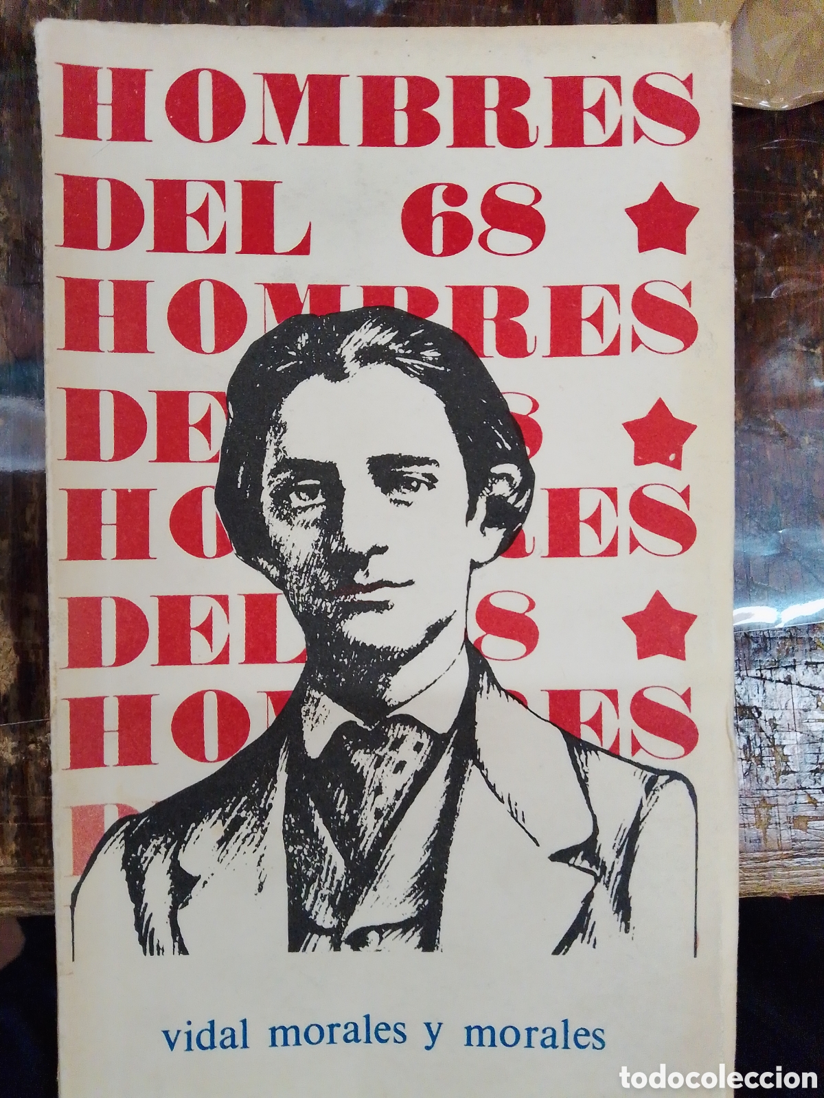 Libros de segunda mano: HOMBRES DEL 68. MORALES Y MORALES, VIDAL. EDITORIAL CIENCIAS SOCIALES. 1972
