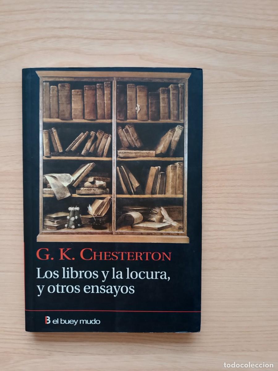Libros de segunda mano: Los libros y la locura, y otros ensayos - G. K. Chesterton