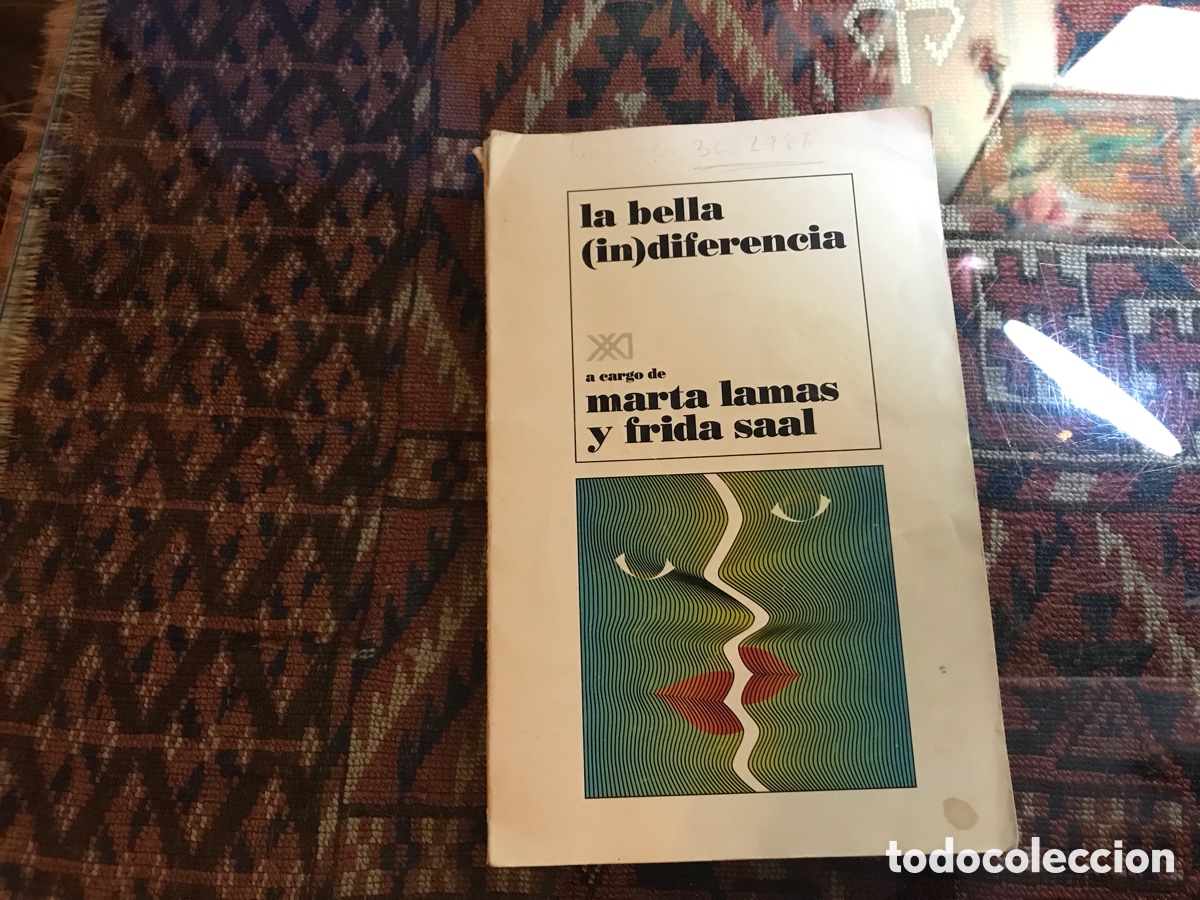 Libros de segunda mano: La bella (in)diferencia. Marta Lamas y Frida Saal. Siglo XXI.