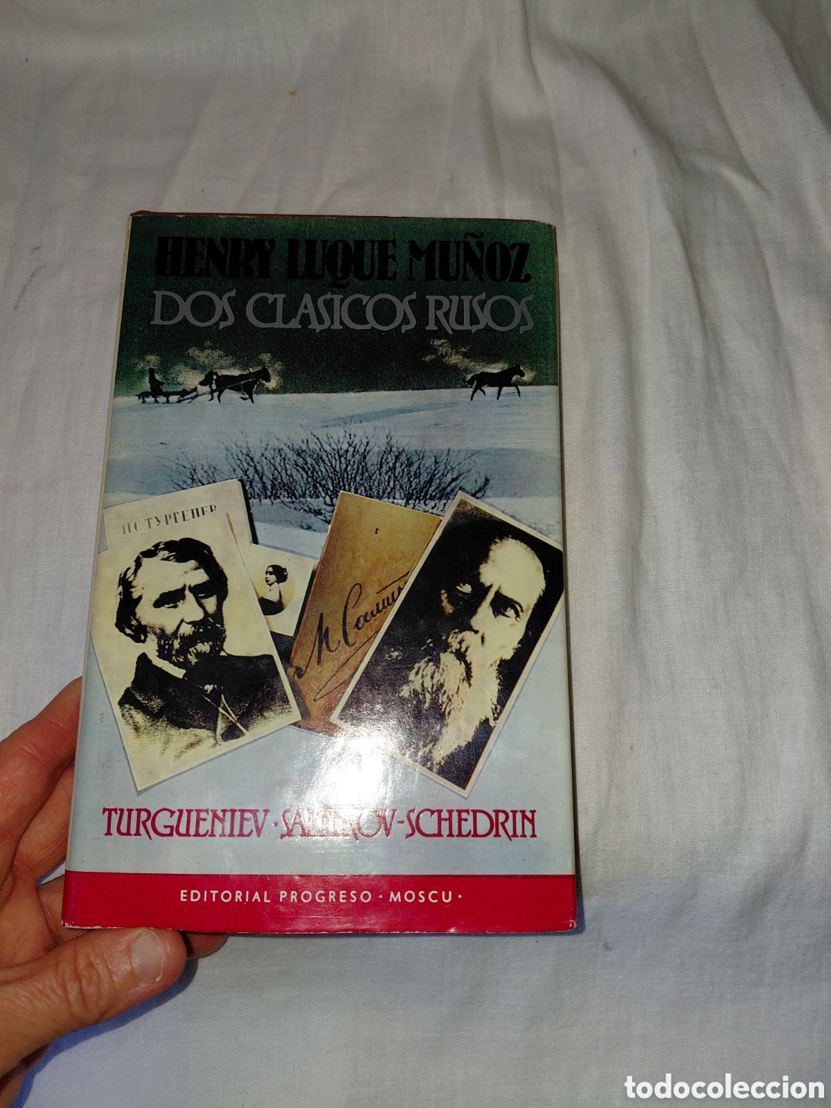 Libros de segunda mano: DOS CLASICOS RUSOS.HENRY LUQUE.TURGUENNIEV.SALTIKOV.SCHEDRIN.EDITORIAL PROGRESO MOSCU 1989