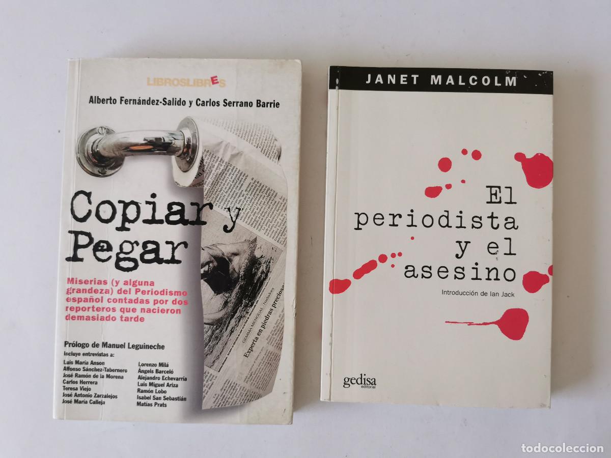 Libros de segunda mano: El periodista y el asesino Janet Malcolm +Copiar y pegar Miserias (y alguna grandeza) del periodismo