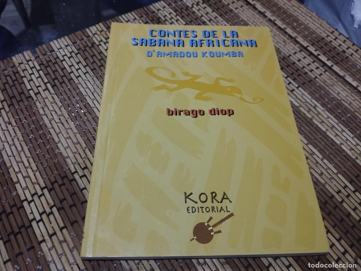 Libros de segunda mano: CONTES DE LA SABANA AFRICANA D'AMADOU KOUMBA / BIRAGO DIOP / EDITORIAL KORA 1&ordf; EDICIO 2003 COM NOU