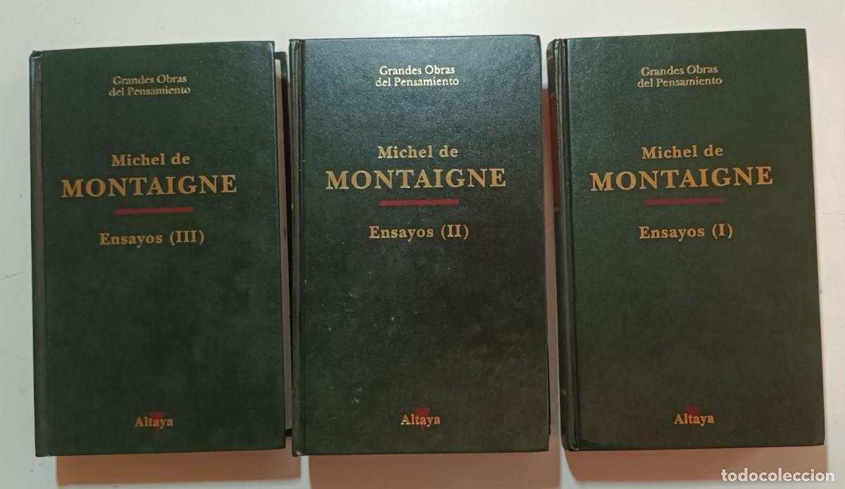 Libros de segunda mano: ENSAYOS, TOMOS I, II y III - MICHEL DE MONTAIGNE - ALTAYA - 1994