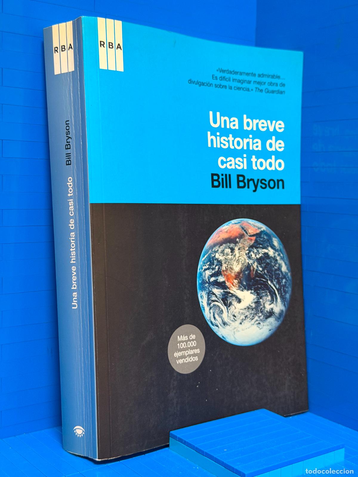 Libros de segunda mano: UNA BREVE HISTORIA DE CASI TODO &ndash; ED. RBA LIBROS &ndash; 2009 &ndash; BILL BRYSON
