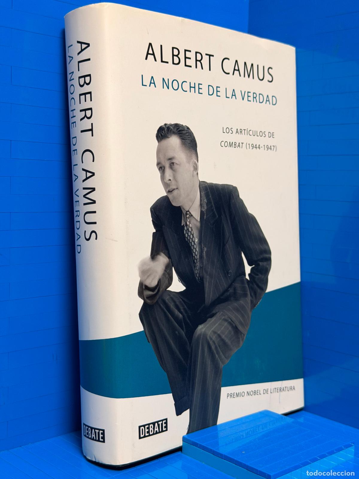 Libros de segunda mano: LA NOCHE DE LA VERDAD - LOS ARTICULOS DE COMBAT (1944-1947) &ndash; ED. DEBATE &ndash; 2021 &ndash; ALBERT CAMUS