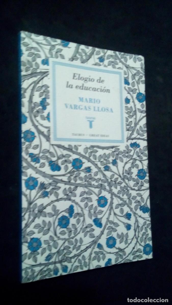 Libros de segunda mano: LIBRO-ELOGIO DE LA EDUCACI&Oacute;N-MARIO VARGAS LLOSA-TAURUS-GREAT IDEAS-2015