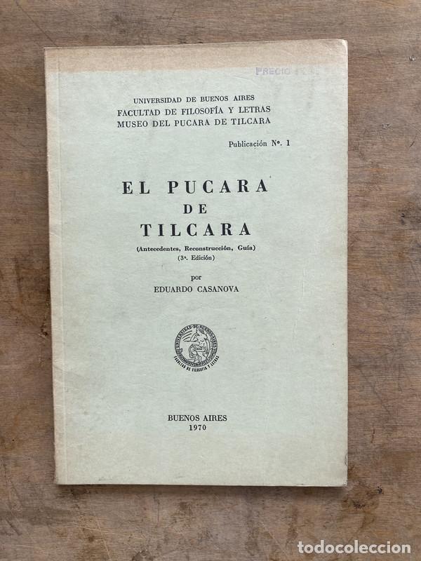 Libros de segunda mano: El pucara de Tilcara - Casanova Eduardo