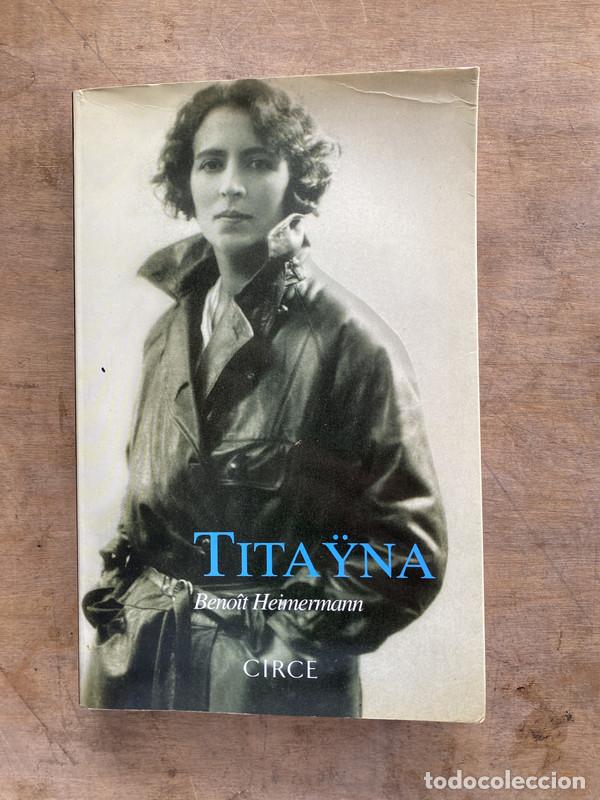 Libros de segunda mano: Titayna - Heimermann Benoit