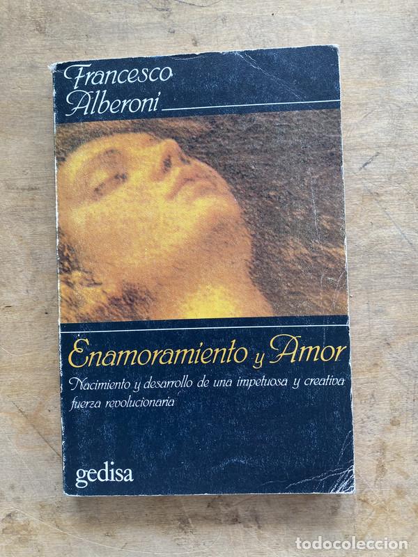 Gebrauchte B&uuml;cher: Enamoramiento y amor - Alberoni Francesco