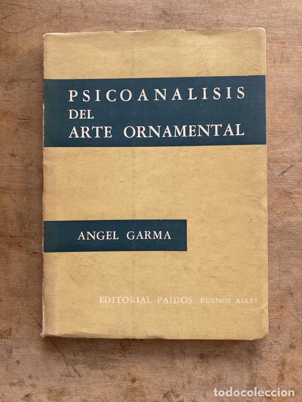 Livres d'occasion: Psicoanalisis del arte ornamental - Garma angel