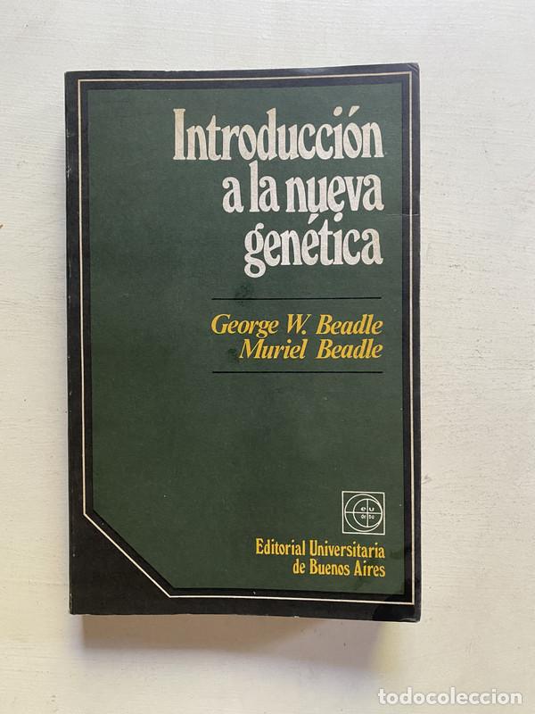 Libri di seconda mano: Introduccion a la nueva genetica - Beadle George W.; Beadle Muriel