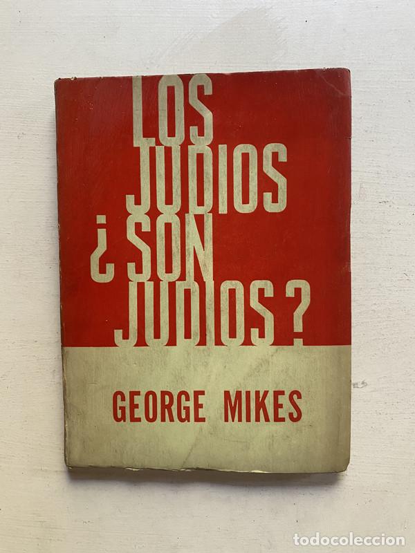 Libros de segunda mano: Los judios &iquest;son judios? - Mikes George - Foto 1