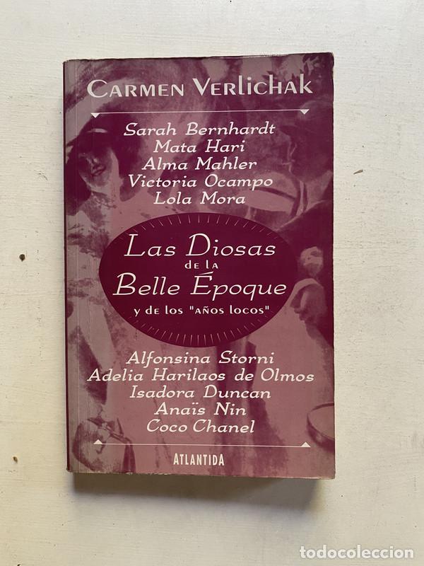 Libros de segunda mano: Las diosas de la Belle epoque y de los a&ntilde;os locos - Verlichak Carmen