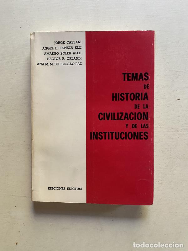 Libros de segunda mano: Temas de historia de la civilizacion y de las instituciones - Cassani Jorge; Lapieza Elli Angel E.;