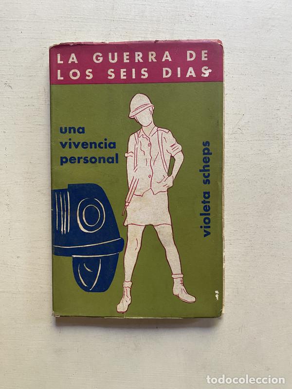 Libros de segunda mano: La guerra de los seis dias - Scheps Violeta - Foto 1