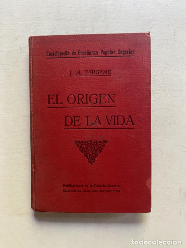 Libros de segunda mano: El origen de la vida - Pargame J. M.