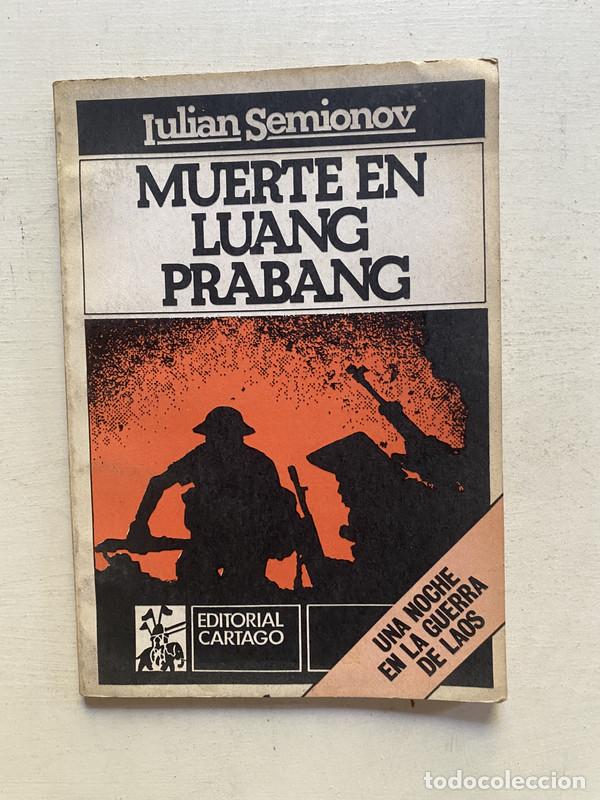 Second hand books: Muerte en luang prabang - Semionov Iulian