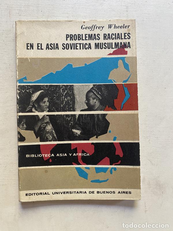 Second hand books: Problemas raciales en el asia sovietica musulmana - Wheeler Geoffrey