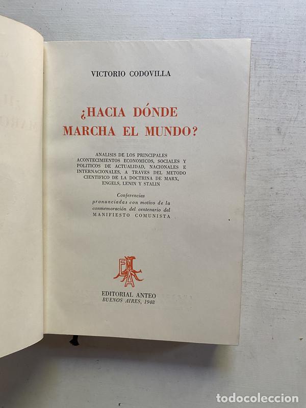 Livres d'occasion: &iquest;Hacia donde marcha el mundo? - Codovilla Victorio