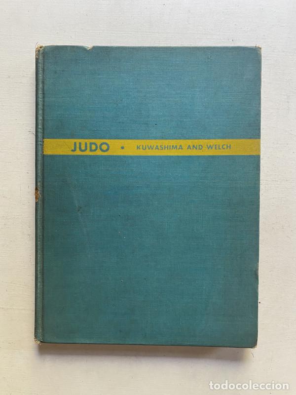 Livros em segunda m&atilde;o: Judo: Thirty lessons in the modern science of jiu-jitsu - Kuwashima T. Shozo; Welch Ashbel;