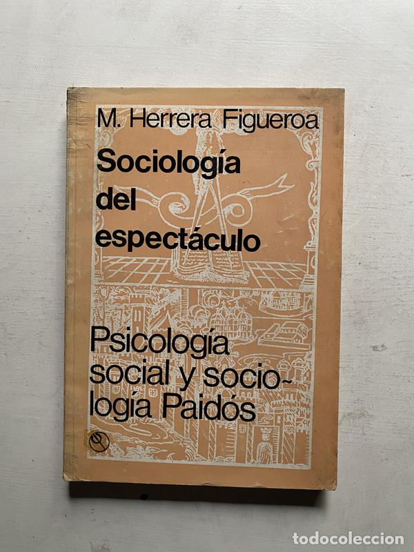 Gebrauchte B&uuml;cher: Sociologia del espectaculo - Herrera Figueroa M.