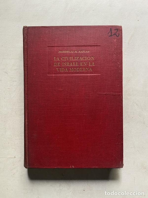 Gebrauchte B&uuml;cher: La Civilizacion de Israel en la Vida Moderna - Kaplan Mordecai M.