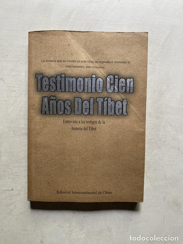 Libros de segunda mano: Testimonio Cien A&ntilde;os Del Tibet - a - Foto 1