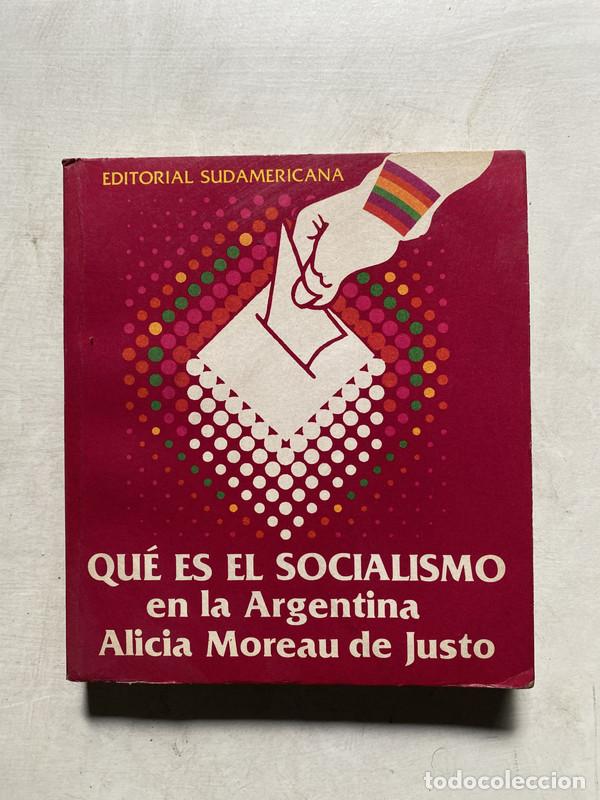 Gebrauchte B&uuml;cher: Que es el Socialismo en la Argentina - Moreau de Justo Alicia