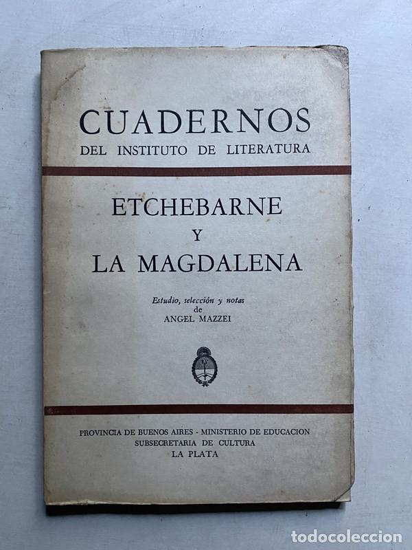 Livros em segunda m&atilde;o: Etchebarne y La Magdalena - Mazzei Angel