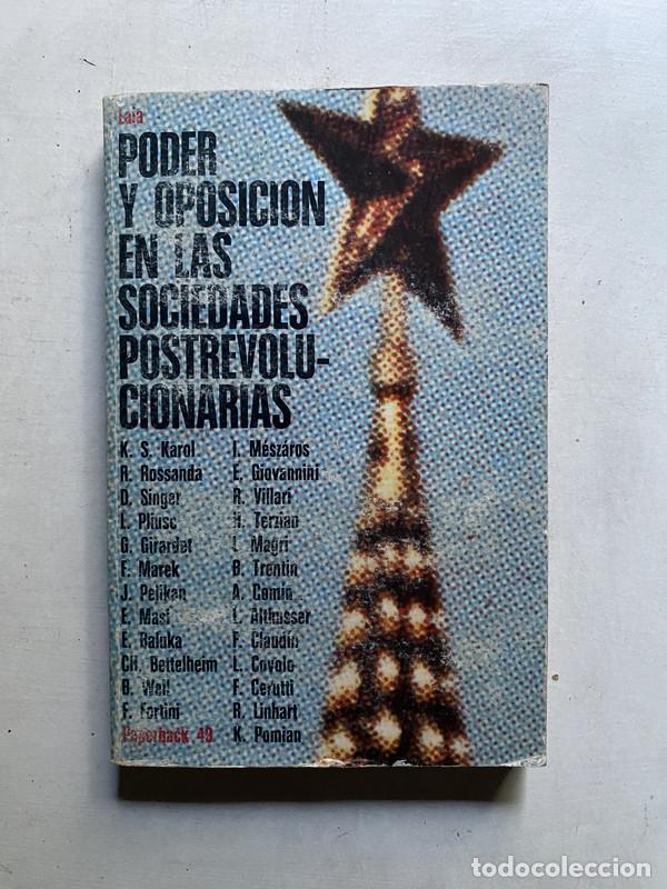 Libros de segunda mano: Poder y Oposicion en las Sociedades Postrevolucionarias - a