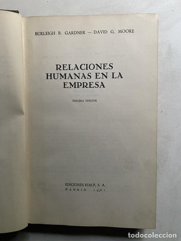 Libros de segunda mano: Relaciones Humanas en la Empresa - Gardner Burleigh B. y Moore David G.
