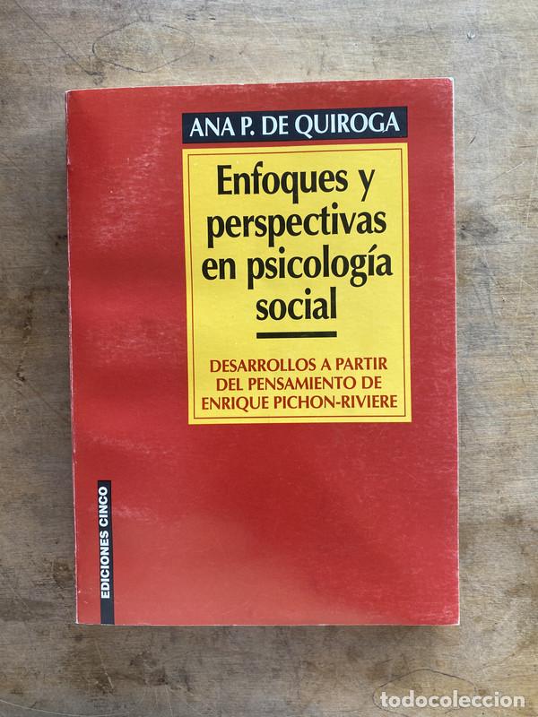 Gebrauchte B&uuml;cher: Enfoques y perspectivas en psicologia social - De Quiroga Ana P.