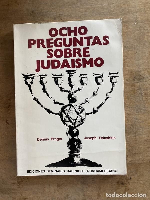 Livres d'occasion: Ocho preguntas sobre judaismo - Prager Dennis / Telushkin Joseph