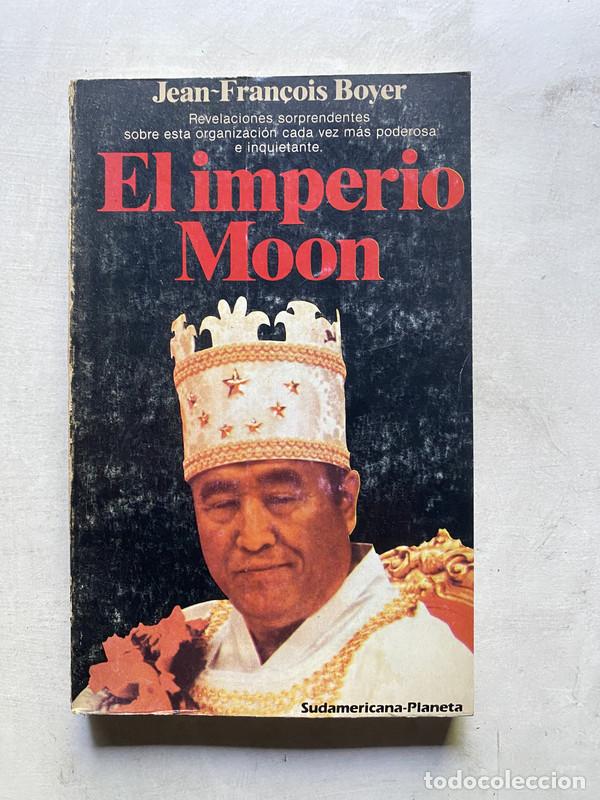 Libros de segunda mano: El imperio Moon - Boyer Jean-Fran&ccedil;ois - Foto 1