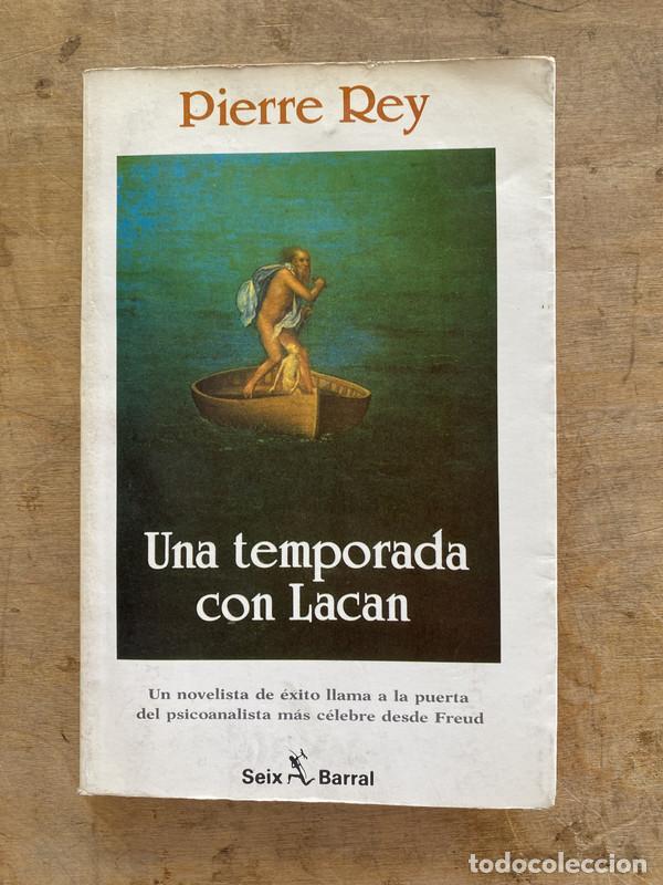 Livres d'occasion: Una temporada con Lacan - Rey Pierre