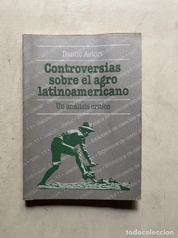Livres d'occasion: Controversias sobre el agro latinoamericano - Astori Danilo