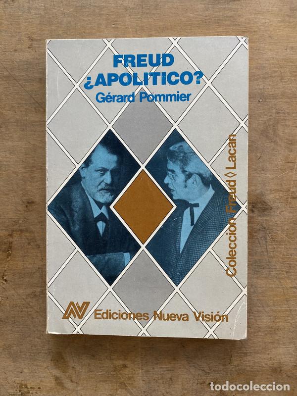 Libros de segunda mano: Freud &iquest;Apolitico? - Pommier Gerard