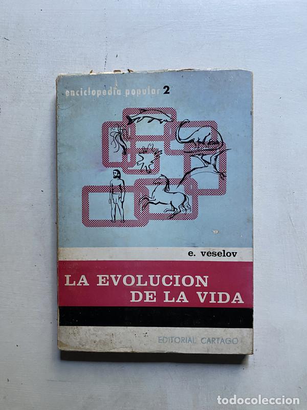 Libros de segunda mano: La evolucion de la vida - Veselov E. - Foto 1