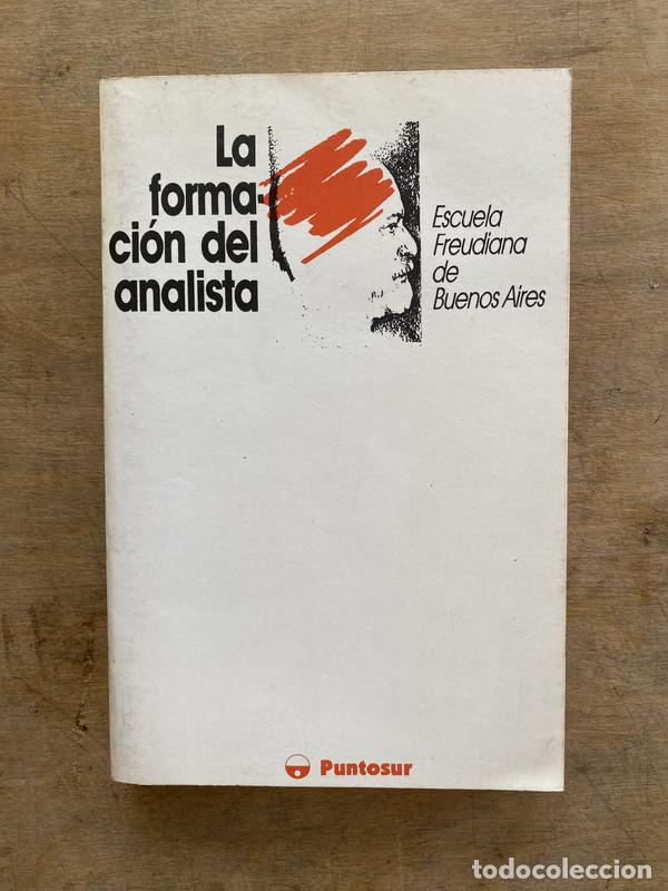 Livres d'occasion: La formacion del analista - Escuela freudiana de buenos aires